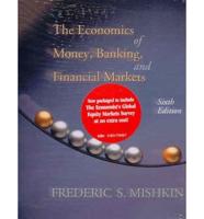 The Economics of Money, Banking, and Financial Markets, With The Economist Global Banking Survey