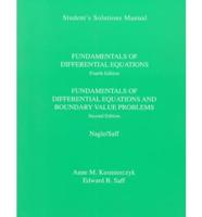 Student's Solutions Manual [For] Fundamentals of Differential Equations, Fourth Edition [And] Fundamentals of Differential Equations and Boundary Value Problems, Second Edition, [By] Nagle/Saff
