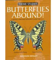 Butterflies Abound! Teacher's Guide