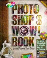 The Photoshop 3 Wow! Book