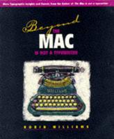 Beyond the Mac Is Not a Typewriter