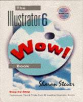 The Illustrator 6 Wow! Book