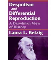 Despotism and Differential Reproduction