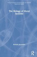 The Biology of Moral Systems