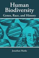Human Biodiversity : Genes, Race, and History