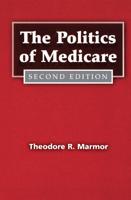 The Politics of Medicare: Second Edition