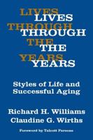 Lives Through the Years : Styles of Life and Successful Aging