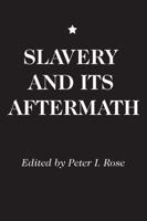 Slavery and Its Aftermath