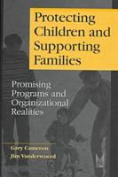 Protecting Children and Supporting Families