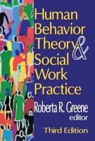 Human Behavior Theory & Social Work Practice