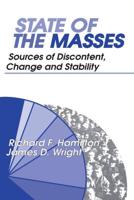 State of the Masses : Sources of Discontent, Change and Stability