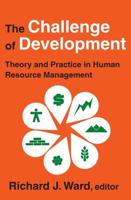 The Challenge of Development : Theory and Practice in Human Resource Management