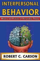 Interpersonal Behavior : History and Practice of Personality Theory