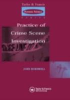 The Practice of Crime Scene Investigation