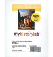 MyLab History With Pearson eText -- Standalone Access Card -- For The American Journey, Brief Edition, Volumes 1
