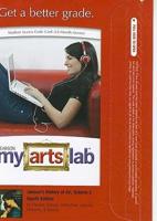 MyLab Arts Without Pearson eText -- Standalone Access Card -- For Janson's History of Art, Volume 2