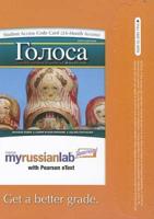 MyLab Russian With Pearson eText -- Access Card -- For Golosa
