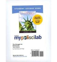 The MyLab Political Science With Pearson eText -- Standalone Access Card -- For Struggle for Democracy