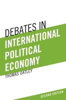 Debates in International Political Economy
