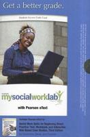 MyLab Social Work With Pearson eText -- Standalone Access Card -- For Social Work Skills for Beginning Direct Practice