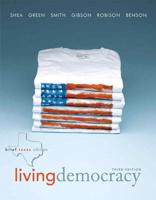Living Democracy, Brief Texas Edition Plus MyPoliSciLab -- Access Card Package With eText -- Access Card Package