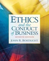 Ethics and the Conduct of Business Plus MyThinkingLab With eText -- Access Card Package