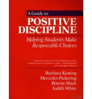 A Guide to Positive Discipline