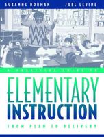 A Practical Guide to Elementary Instruction