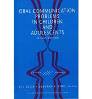 Oral Communication Problems in Children and Adolescents