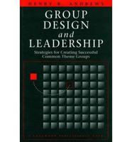 Group Design and Leadership