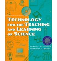 Technology for the Teaching and Learning of Science