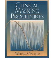 Clinical Masking Procedures