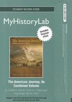 NEW MyLab History With Pearson eText Student Access Code Card for The American Journey Combined (Standalone)