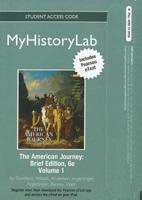 NEW MyLab History With Pearson eText Student Access Code Card for The American Journey Brief Volume 1 (Standalone)
