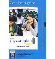 MyLab Composition With Pearson eText -- Standalone Access Card -- For The Curious Researcher