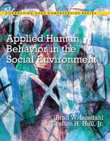 Applied Human Behavior in the Social Environment, Enhanced Pearson eText -- Access Card