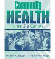 Community Health in the 21st Century