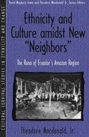 Ethnicity and Culture Amidst New "Neighbors"
