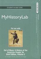 NEW MyLab History Student Access Code Card for Out of Many Brief, Volume 2 (Standalone)