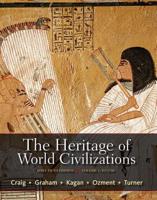 The Heritage of World Civilizations, Volume 1