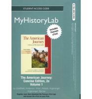 NEW MyLab History With Pearson eText Student Access Code Card for The American Journey Concise Volume 1 (Standalone)