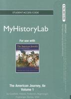 NEW MyLab History - Standalone Access Card -- For The American Journey Volume 1