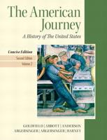 American Journey, The, Concise Edition, Volume 2 Plus NEW MyHistoryLab With eText -- Access Card Package