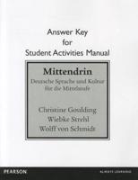 Student Activities Manual Answer Key for Mittendrin