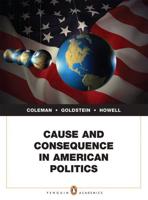 Cause and Consequence in American Politics Plus MyPoliSciLab -- Access Card Package With eText -- Access Card Package