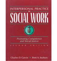 Interpersonal Practice in Social Work