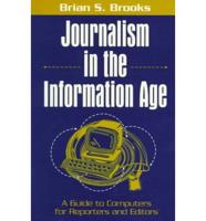 Journalism in the Information Age