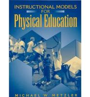 Instructional Models for Physical Education