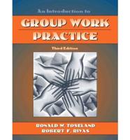 An Introduction to Group Work Practice