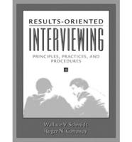 Results-Oriented Interviewing